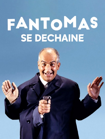 Fantômas se déchaîne