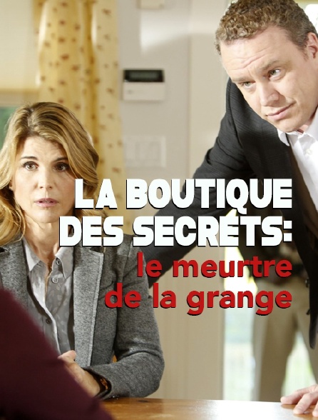 La boutique des secrets : le meurtre de la grange