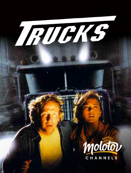 Molotov channels - Trucks