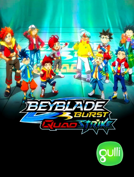 Gulli - Beyblade Burst Quadstrike - S07E17