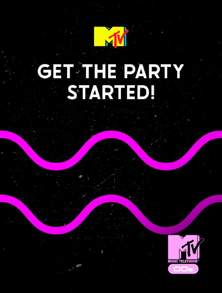 MTV 2000' - Get the Party Started! - 21/09/2024 à 02h00