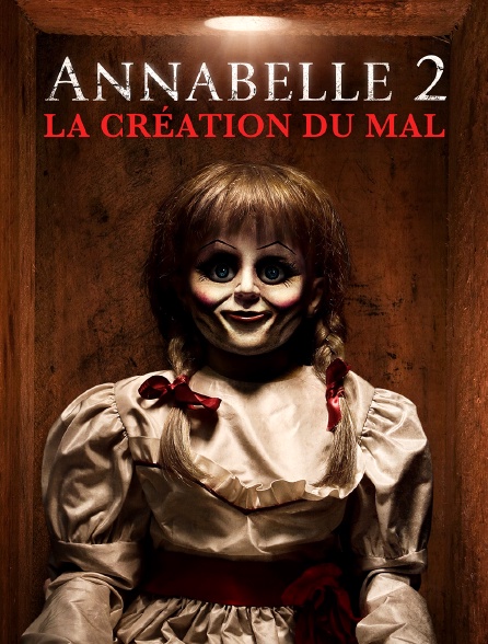 Annabelle 2 : la création du mal