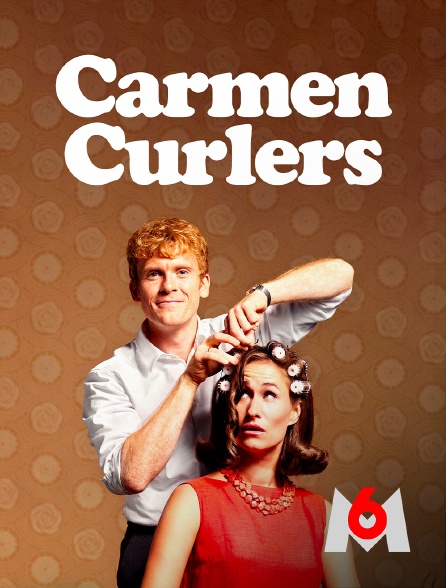 M6 - Carmen curlers