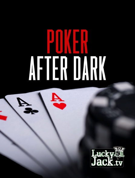 Lucky Jack - Poker After Dark - 20/09/2024 à 01h47