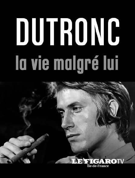 Le Figaro TV Île-de-France - Dutronc, la vie malgré lui