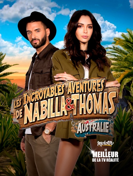 Le meilleur de la tv réalité - Les incroyables aventures de Nabilla et Thomas - 20/09/2024 à 10h46