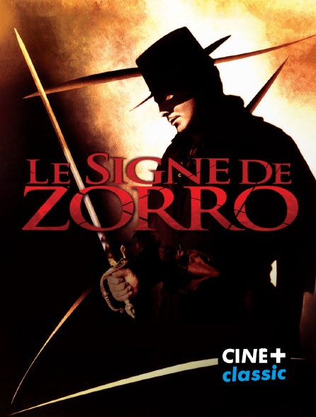 CINE+ Classic - Le signe de Zorro