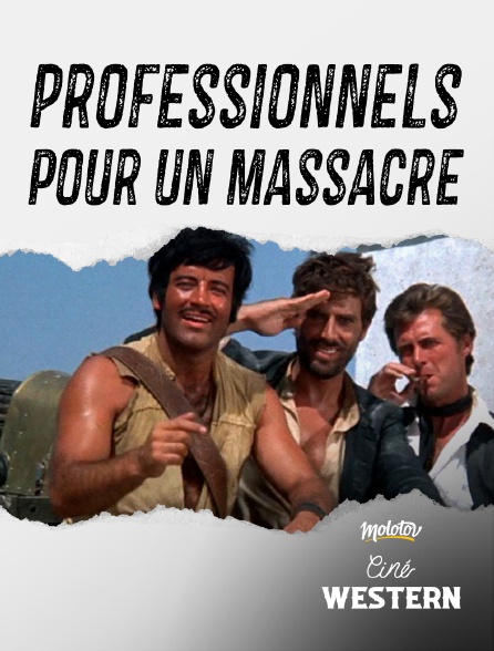 Ciné Western - Professionnels pour un massacre