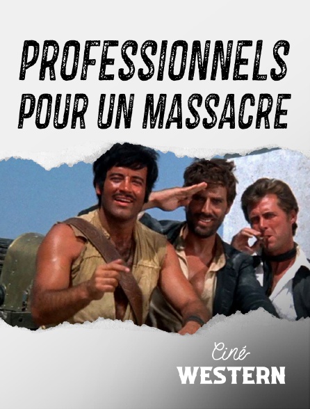 Ciné Western - Professionnels pour un massacre