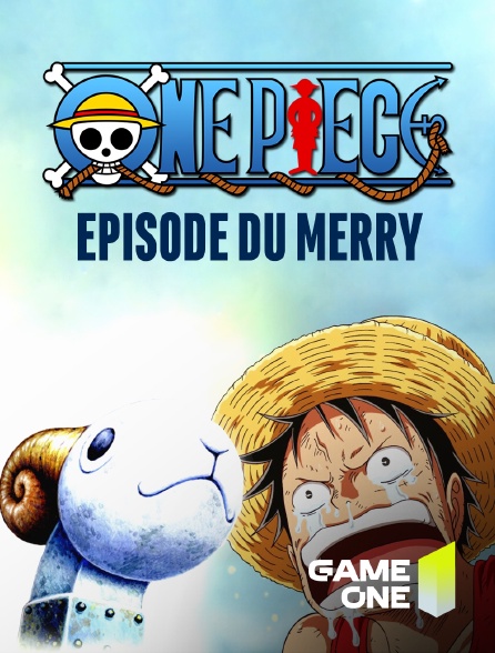 Game One - One Piece : Episode du Merry