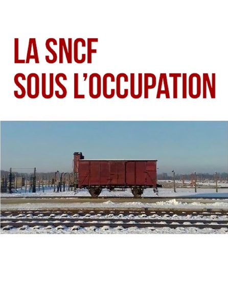 La SNCF sous l'Occupation