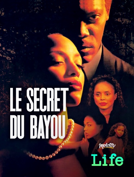 Molotov Channels Life - Le secret du bayou