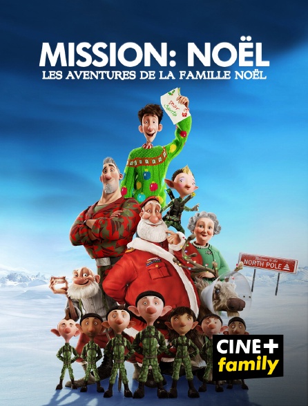 CINE+ Family - Mission Noël : les aventures de la famille Noël