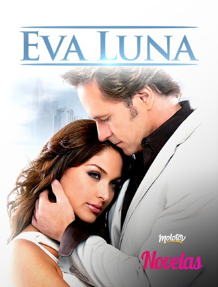 Molotov Channels Novelas - Eva Luna - S01E01