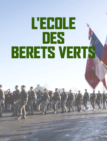 L'école des bérets verts