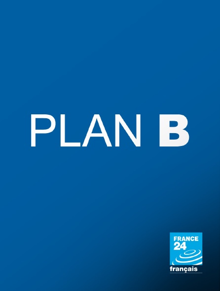 France 24 - Plan B - 16/09/2024 à 11h45