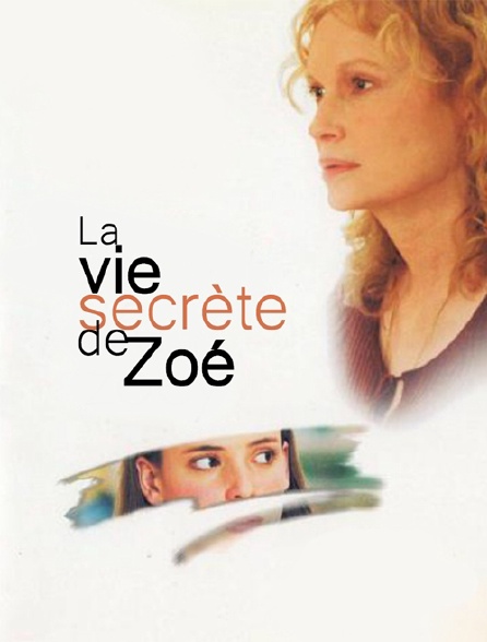 La vie secrète de Zoé