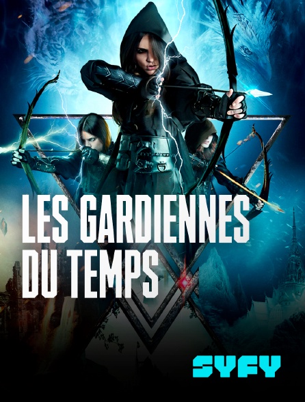 SYFY - Les gardiennes du temps