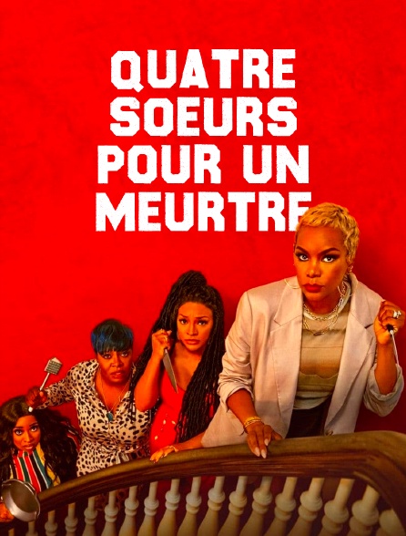 Quatre soeurs pour un meurtre