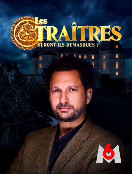 M6 - Les traîtres - 13/09/2024 à 22h19