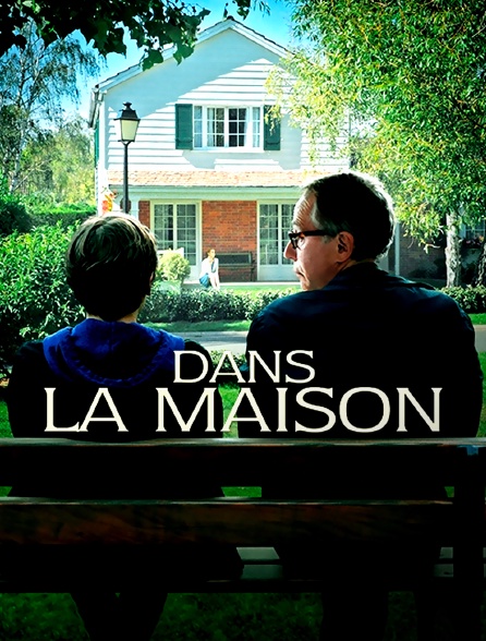 Dans la maison