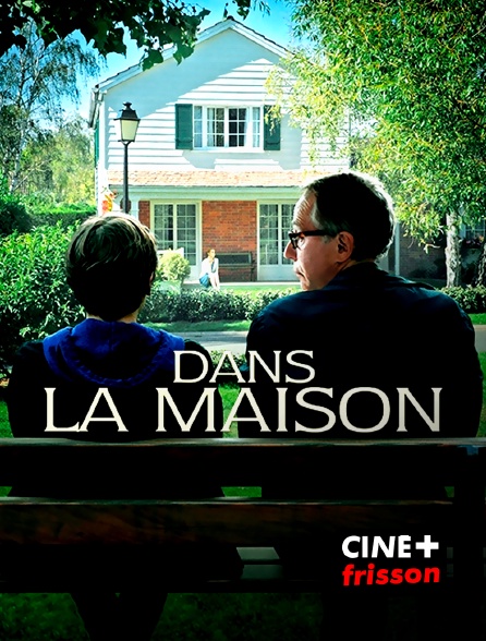 CINE+ Frisson - Dans la maison