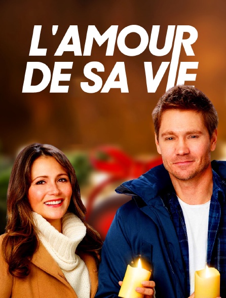 L'amour de sa vie