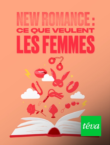 Téva - New Romance : ce que veulent les femmes