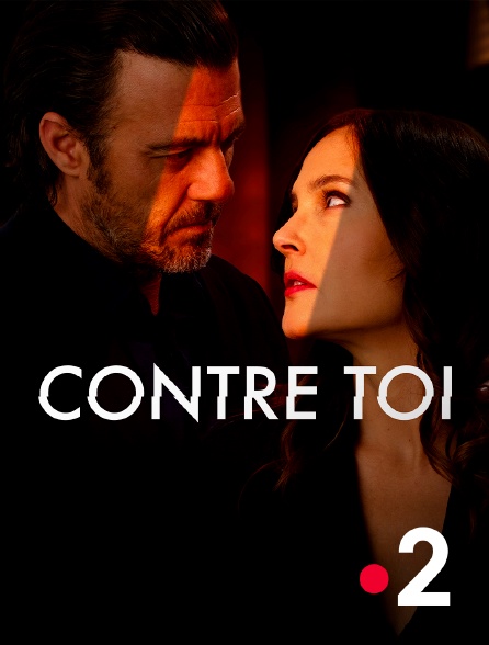 France 2 - Contre toi - S01E04