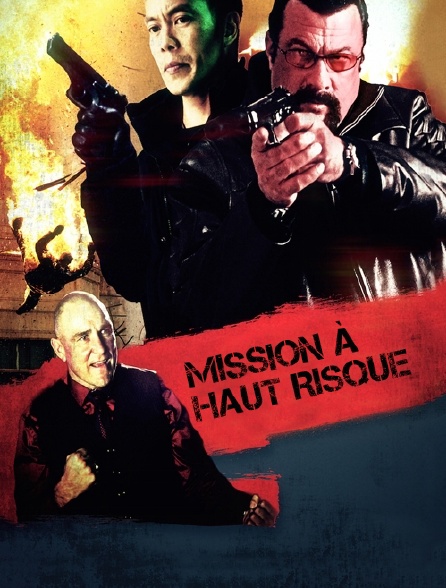 Mission à haut risque