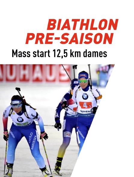 Biathlon : Pré-saison : Mass start 12,5 km dames - 14/11/2021 à 12h30