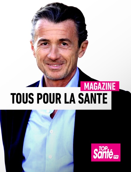 Top Santé TV - Tous pour la santé - 16/09/2024 à 17h54