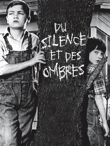 Du silence et des ombres