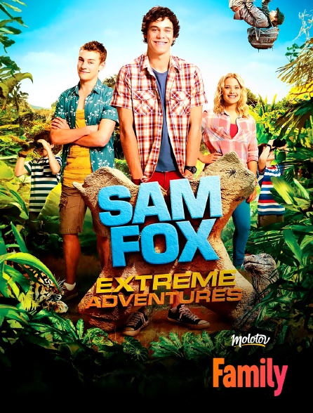 Molotov Channels Family - Sam Fox : Extreme Adventures - S01E01