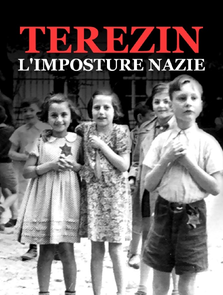 Terezin l'imposture nazie