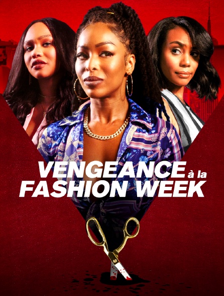 Vengeance à la Fashion Week - 26/01/2024 à 14h10