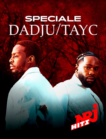 NRJ Hits - Spéciale Dadju/Tayc