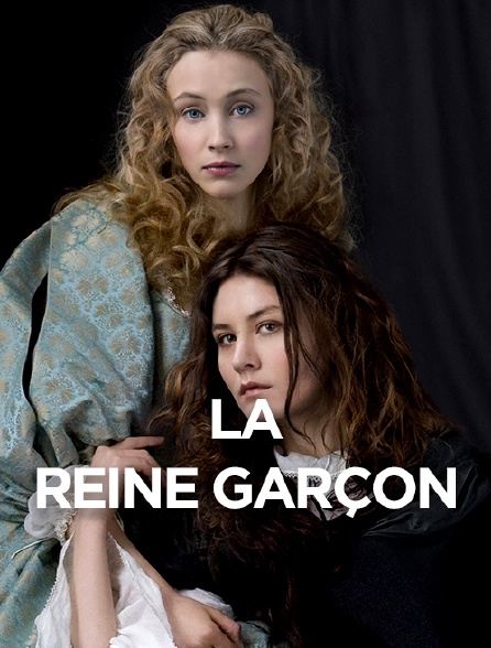 La reine garçon