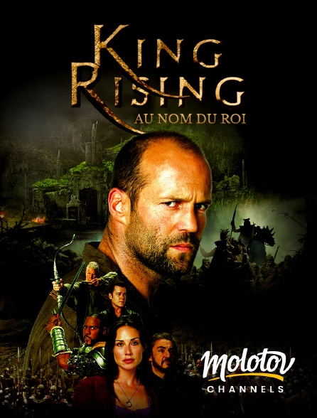 Molotov channels - King Rising : Au nom du roi