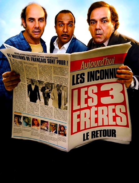 Les 3 frères, le retour