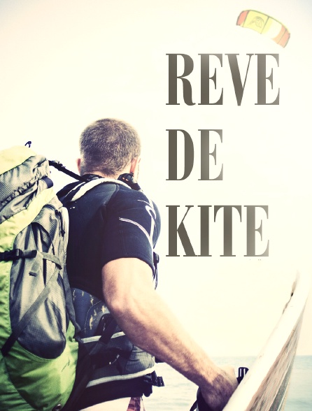 Rêve de kite