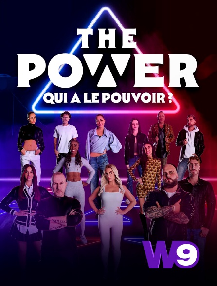 W9 - The Power : qui a le pouvoir ? - 24/05/2024 à 19h59