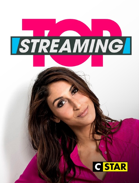 CSTAR - Top streaming - 20/09/2024 à 19h30