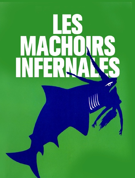 Les machoirs infernales - 16/03/2024 à 19h33