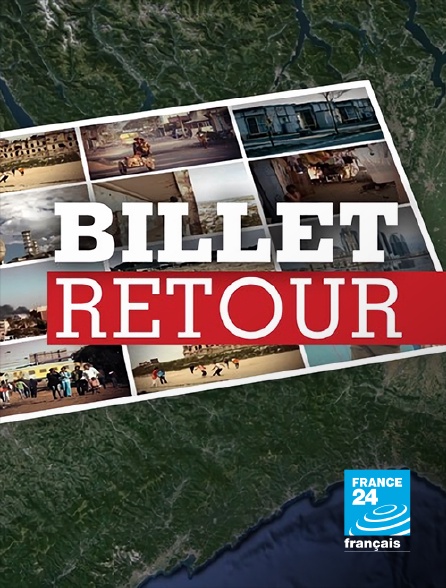 France 24 - Billet retour