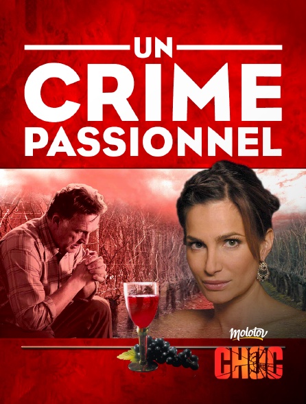 Molotov Channels CHOC - Un crime passionnel