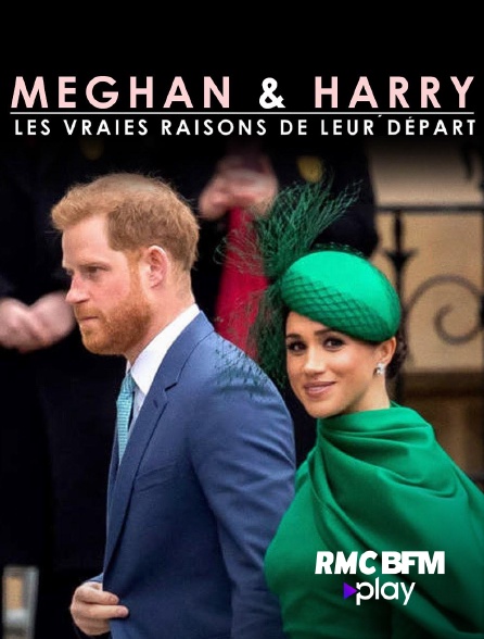 RMC BFM Play - Meghan et Harry : les vraies raisons de leur départ