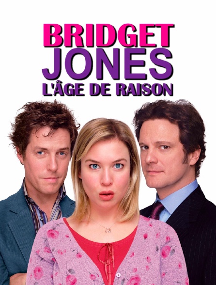 Bridget Jones : l'âge de raison