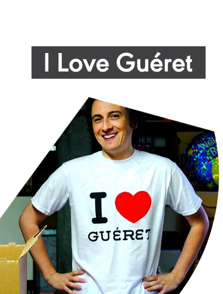 I Love Guéret