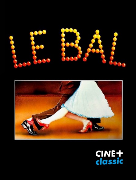 CINE+ Classic - Le bal